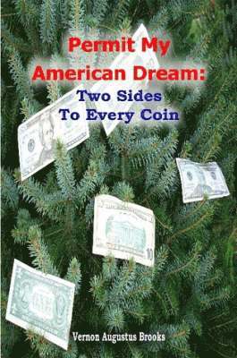 Permit My American Dream: Two Sides To Every Coin 1