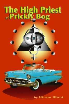 Hiram Blunt - High Priest of Prickly Bog, Häftad