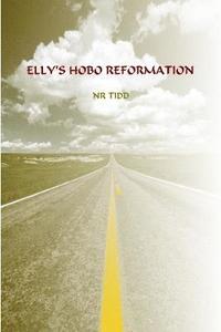 bokomslag Elly's Hobo Reformation