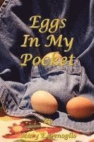 bokomslag Eggs In My Pocket