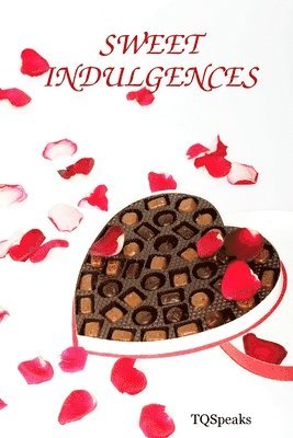 Sweet Indulgences 1