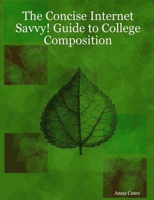 Concise Internet Savvy! Guide to College Composition