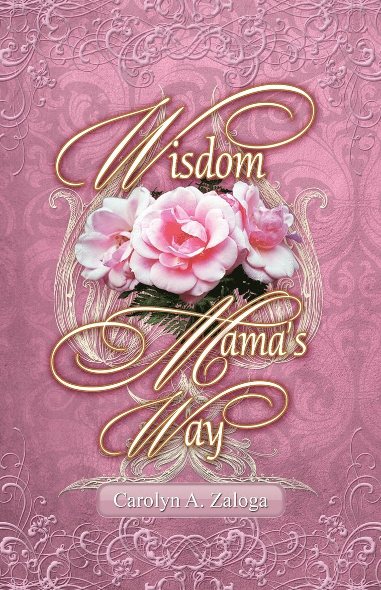 Wisdom Mama's Way 1