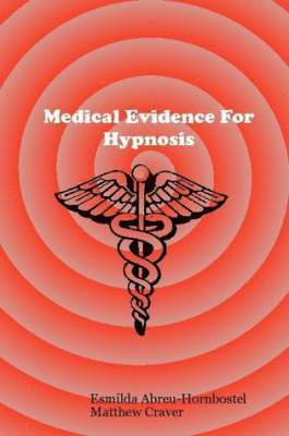 Medical Evidence For Hypnosis 1
