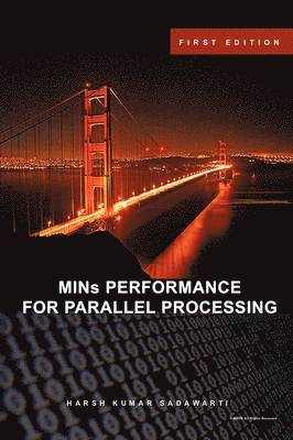 bokomslag MINs PERFORMANCE FOR PARALLEL PROCESSING