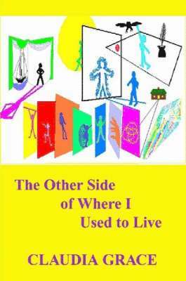 Claudia Grace - Other Side of Where I Used to Live, Häftad