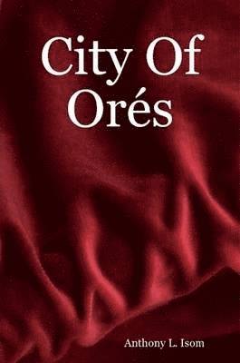 City Of Ores 1