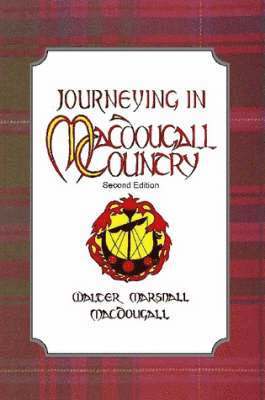 bokomslag Journeying in Macdougall Country