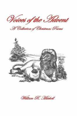 William Mitchell - Voices of the Advent, Häftad