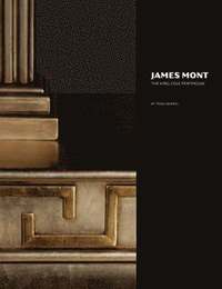 bokomslag James Mont: the King Cole Penthouse