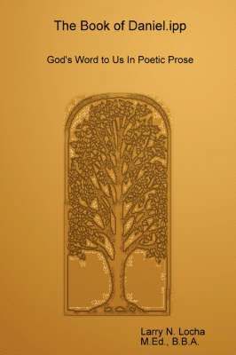 bokomslag Book of Daniel.Ipp, God's Word to Us in Poetic Prose