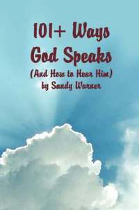 bokomslag 101 Ways God Speaks (And How to Hear Him)