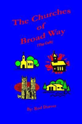 The Churches of Broad Way (The Cults) 1