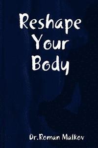 bokomslag Reshape Your Body