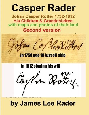 bokomslag Casper Rader 1732-1812 Wythe County, Virginia