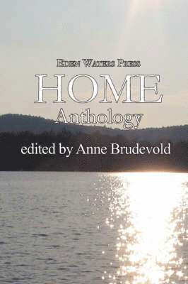 Eden Waters Press Home Anthology 1