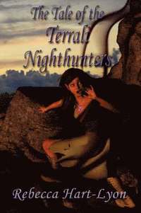 bokomslag The Tale of the Terrali Nighthunters