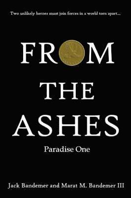 FROM THE ASHES: Paradise One 1