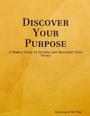 bokomslag Discover Your Purpose