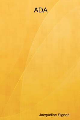 Jacqueline Signori - Ada, Häftad