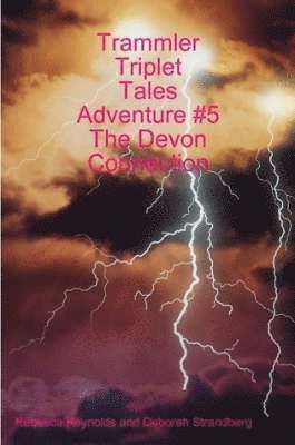 bokomslag Trammler Triplet Tales Adventure #5 The Devon Connection