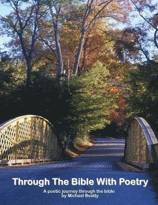 Michael Beatty - Through The Bible With Poetry, Häftad