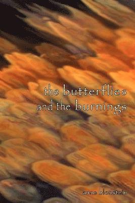 The Butterflies and the Burnings 1