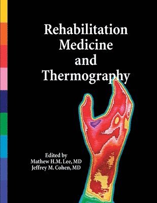 Rehabilitation Medicine and Thermography 1