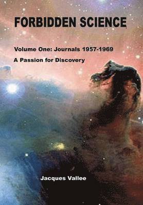 Jacques Vallee - Forbidden Science - Volume One, Inbunden