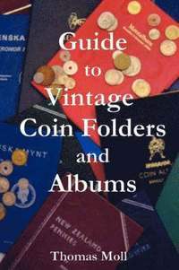 bokomslag Guide to Vintage Coin Folders and Albums