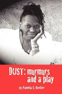 bokomslag Dust: Murmurs and a Play