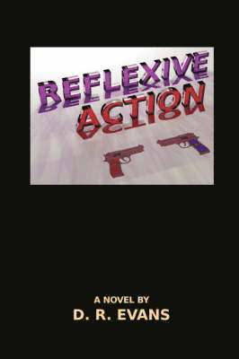 D.R. Evans, D. R. Evans - Reflexive Action, Häftad