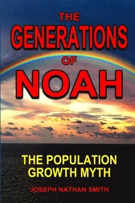 Joseph Nathan Smith - Generations of Noah, Häftad