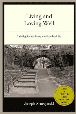 Living and Loving Well 1