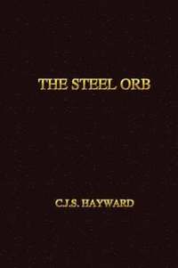 bokomslag The Steel Orb