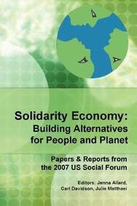 bokomslag Solidarity Economy: Building Alternatives for People and Planet