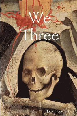 We Three 1