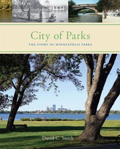 David C. Smith - City of Parks, Inbunden