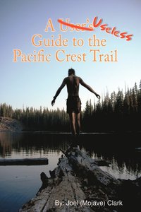 bokomslag Useless Guide to the Pacific Crest Trail