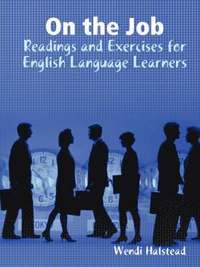 bokomslag On the Job: Readings and Exercises for English Language Learners