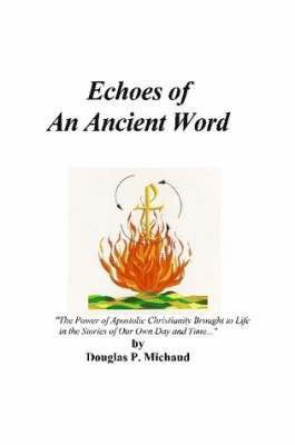 Echoes Of An Ancient Word 1