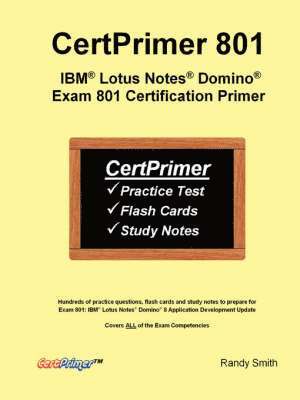 bokomslag CertPrimer 801: IBM(R) Lotus Notes(R) Domino(R) Exam 801 Certification Primer