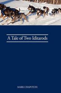 bokomslag A Tale of Two Iditarods