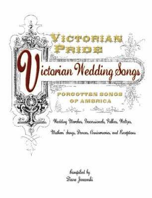 Diane Janowski - Victorian Pride - Victorian Wedding Songs, Häftad