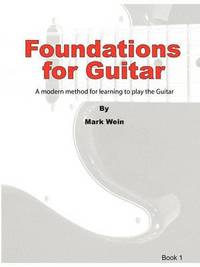 bokomslag Foundations for Guitar Book 1