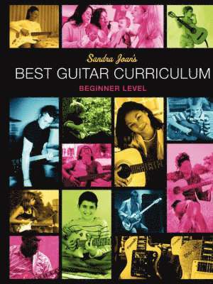 Sandra Joan's BEST GUITAR CURRICULUM Beginner Level W/CD 1