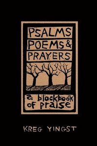 bokomslag Psalms, Poems, and Prayers