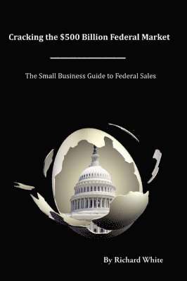 Cracking the $500 Billion Federal Market 1