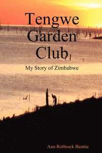 bokomslag Tengwe Garden Club