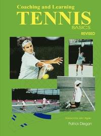 bokomslag Coaching and Learning Tennis Basics Revised